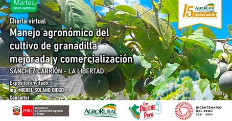 Charla virtual sobre el manejo agronómico del cultivo de granadilla