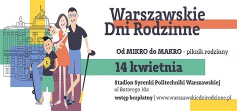 XIII WARSZAWSKIE DNI RODZINNE Wszystko O Warszawie