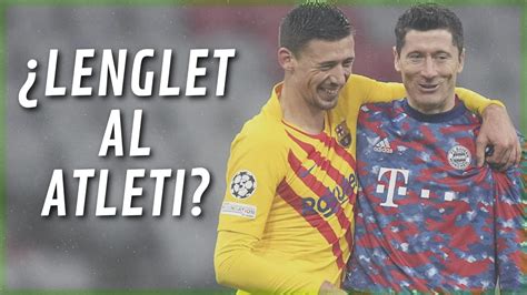 LENGLET AL ATLETI YouTube