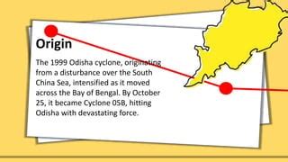 Cyclone Case Study Odisha 1999 Super Cyclone in India. | PPT