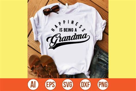 Happiness Is Being A Grandma Svg T Shirt Graphic By Crafty Bundle