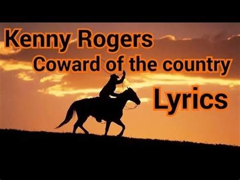 Kenny Rogers Coward Of The Country Lyrics YouTube