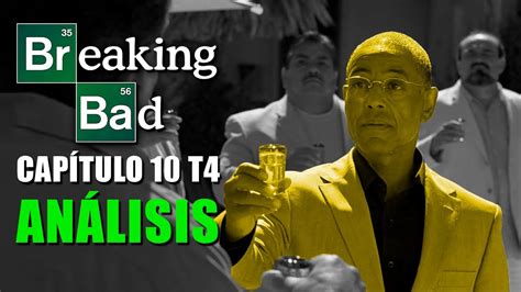 Breaking Bad Análisis Capítulo 10 Temporada 4 YouTube