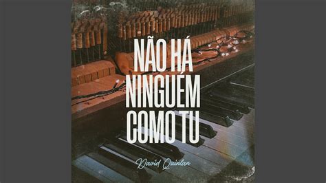 Não Há Ninguém Como Tu Piano e Voz YouTube Music