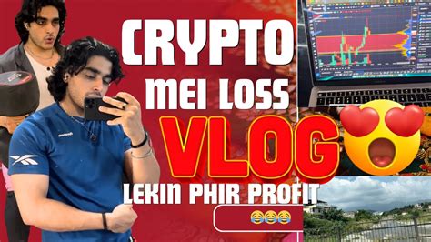 Vlog Crypto Mei Loss Lekinnn Phir Hua Kamaal Gym Bhut Important