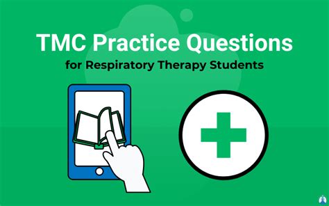 Tmc Exam Practice Questions For Respiratory Therapy Students