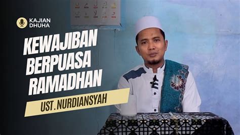 Kajian Dhuha Ramadhan Kewajiban Berpuasa Ramadhan Youtube