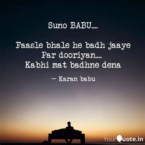 Suno Babu Faasle Bha Quotes Writings By Karan Babu Yourquote