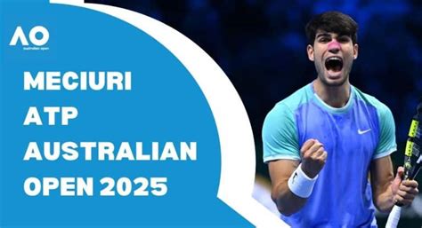 Meciuri ATP Australian Open 2025 - Program Tenis Masculin AO