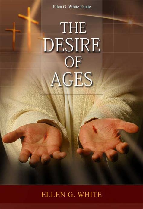 Desire Of Ages EllenWhiteAudio Org