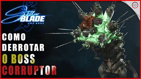 Stellar Blade Como Derrotar O Boss Corruptor Super Dica Youtube