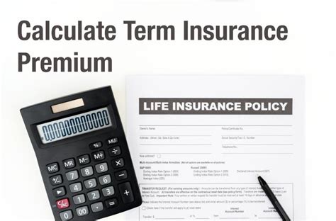 A Comprehensive Guide To Calculating Term Insurance Premiums