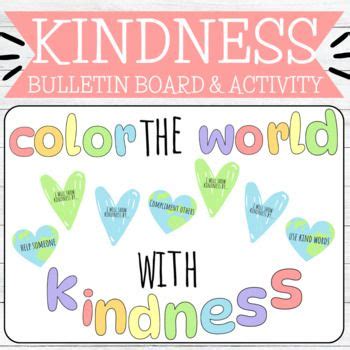 Color The World With Kindness Bulletin Board Activity Sel Em