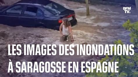 Espagne les images impressionnantes des inondations à Saragosse