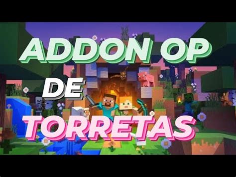 INCREIBLE ADDON DE TORRETAS PARA TU MUNDO DE MINECRAFT EN SURVIVAL