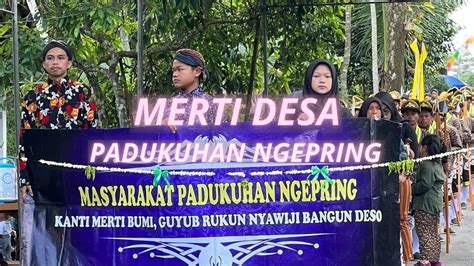 MERTI DESA PADUKUHAN NGEPRING Full Video YouTube