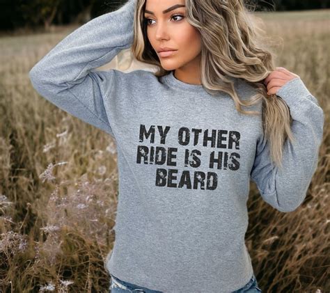 My Other Ride Is His Beard Shirt Motorcyclist Shirt Funny Wife Shirt