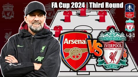 Arsenal Vs Liverpool Liverpool Potential Starting Lineup Fa Cup