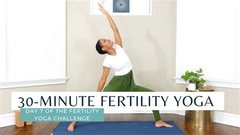 Fertility Yoga Challenge Day 7 7 Days Of Yoga For Fertility 30 Minute Fertility Yoga Youtube