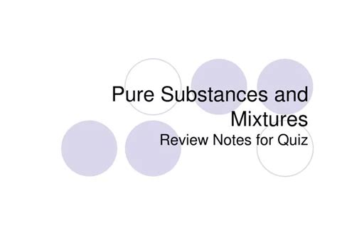 Ppt Pure Substances And Mixtures Powerpoint Presentation Free Download Id1710636