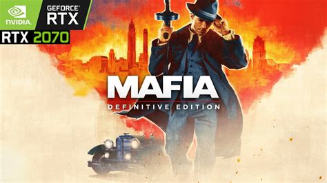 Mafia Definitive Edition RTX 2070 I7 9700K 1080p MAX Benchmark FPS