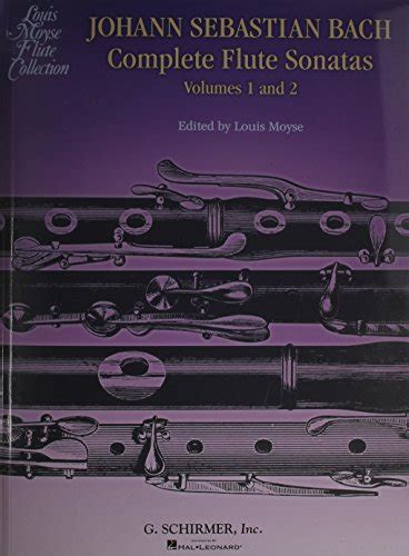 Bach Complete Flute Sonatas Volumes 1 And 2 9781423458913 AbeBooks