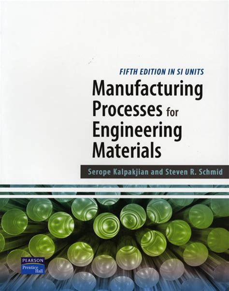 Manufacturing Processes For Engineering Materials Th Editio