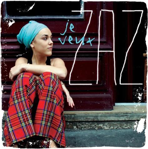 ZAZ Je Veux Lyrics Genius Lyrics