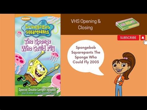 Spongebob The Sponge Who Can Fly Vhs Opening Closing Youtube