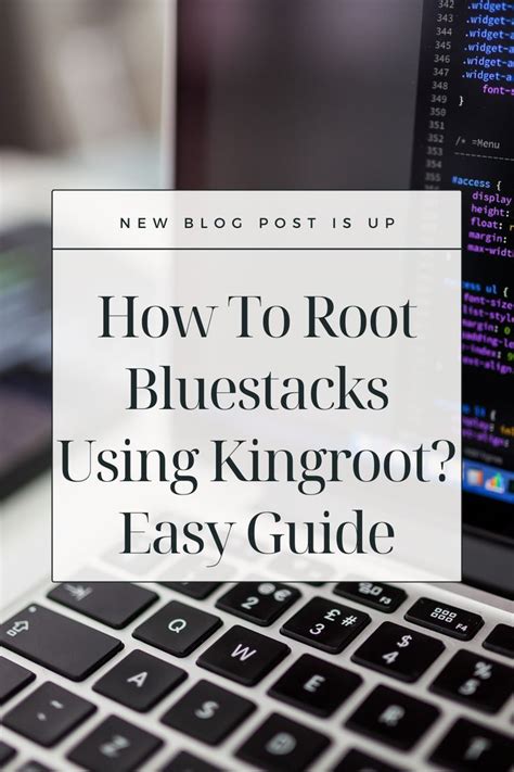 How To Root Bluestacks Using Kingroot Easy Guide Root Guide Learning