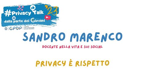 Privacytalk Sandro Marenco Insegnante Privacy Rispetto Youtube