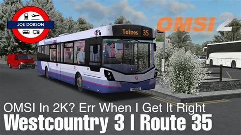 OMSI 2 Westcountry 3 Route 35 B8RLE On Westcountry YouTube