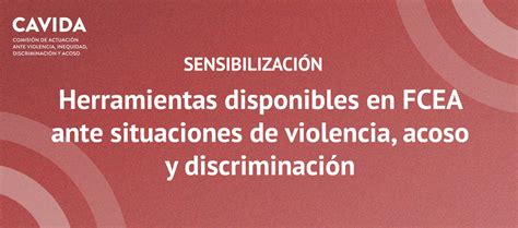 Sensibilizaci N Acerca De Violencia Acoso Y Discriminaci N En Fcea