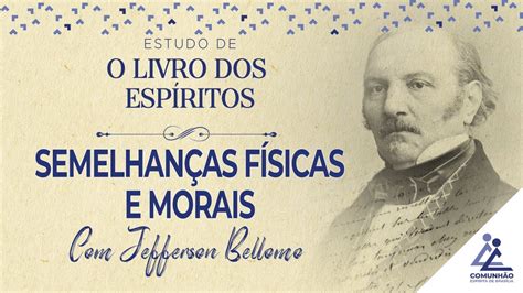 Semelhan As F Sicas E Morais Jefferson Bellomo Estudo De O Livro Dos