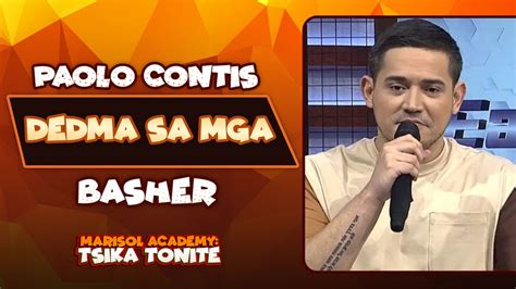 Paolo Contis Dedma Sa Mga Basher Abante Tnt