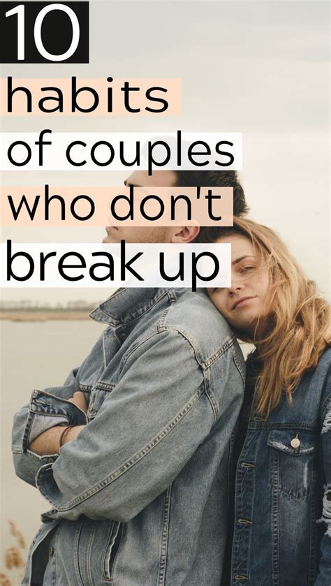 Habits Of Couples Who Don T Break Up Relationship Advice Healthy