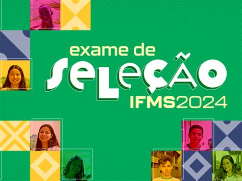 Ifms Publica Resultado Preliminar Do Exame De Seleção 2024 Dourados News