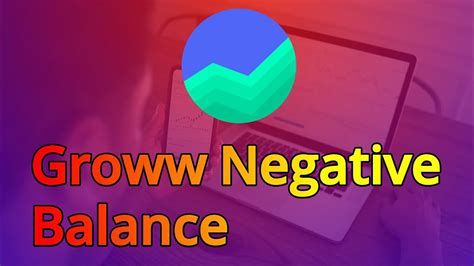 Groww Negative Balance Groww Minus Balance Youtube