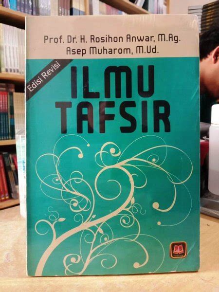 Jual Ilmu Tafsir Edisi Revisi Prof Dr Rosihon Anwar Di Lapak Toko