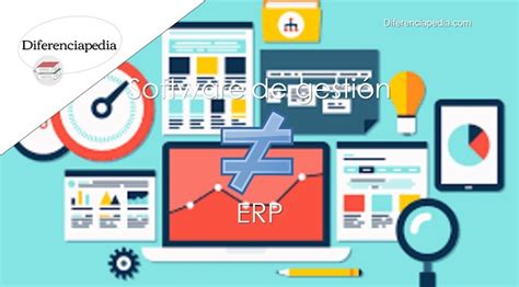 Diferencia entre software de gestión y ERP Diferenciapedia La