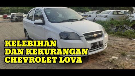 Kelebihan Dan Kekurangan Chevrolet Lova 2010 Versus Beda