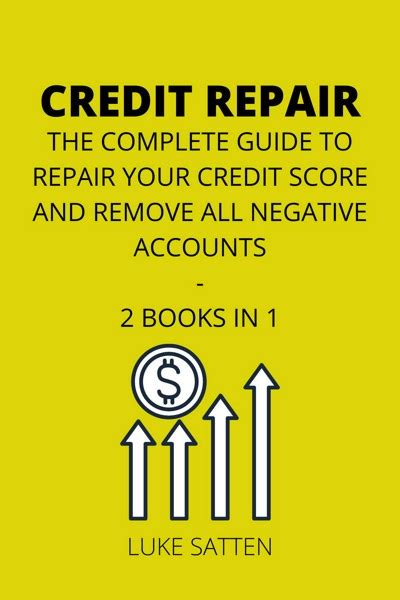 Smashwords Credit Repair The Complete Guide To Repair Your Credit