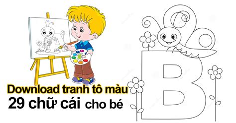 30 mẫu tô màu cho bé Hấp dẫn và thú vị