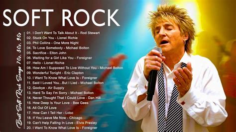 Rod Stewart Phil Collins Michael Bolton Lionel Richie Air Supply Best Old Soft Rock Full