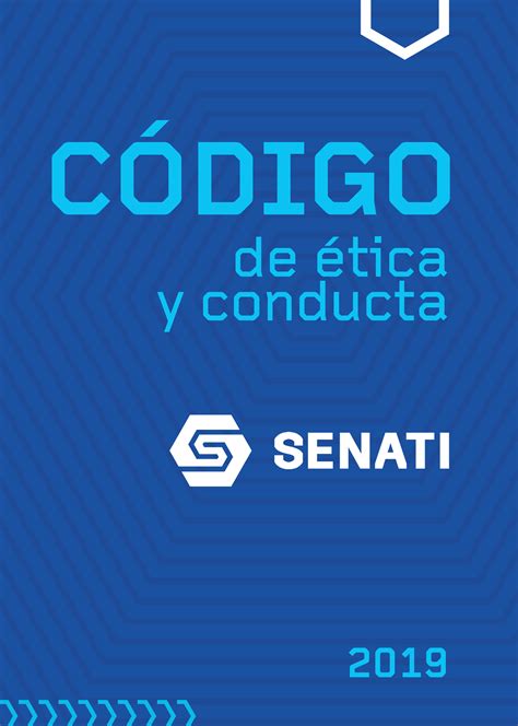 Codigo De Etica Y Conducta Código De Ética Y Conducta Senati 1 De ética Y Conducta 2019 CÓdigo