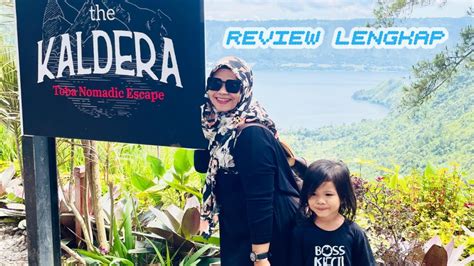 Review Lengkap The KALDERA Toba Destinasi Wisata Danau Toba Sumatera