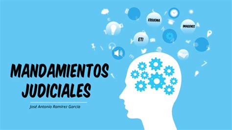 Mandamientos Judiciales By Ariadna Ramirez On Prezi