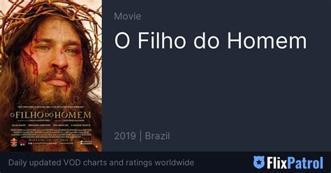 O Filho Do Homem Flixpatrol