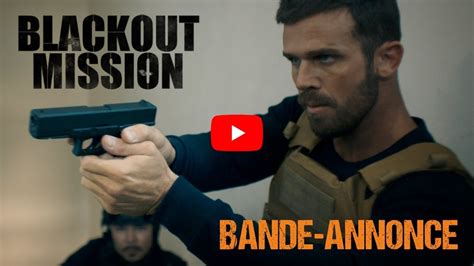 Blackout Mission Bande Annonce Vost Youtube