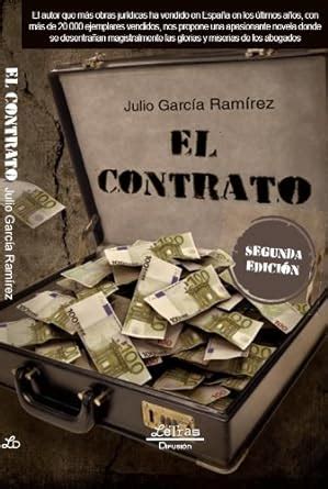 El Contrato Spanish Edition Ebook Ramirez Julio Garcia Difusi N